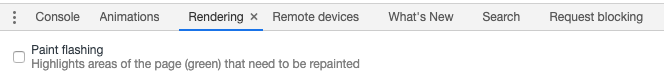 Enable Paint Flashing in the Chrome Dev Tools